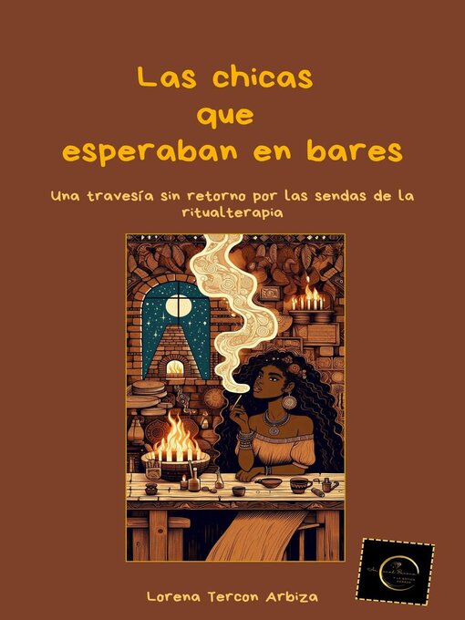 Title details for Las chicas que esperaban en bares by Lorena Tercon Arbiza - Wait list